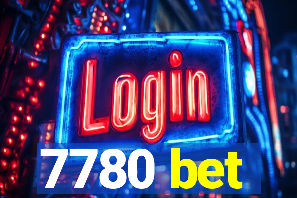 7780 bet